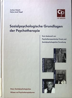 Sozialpsychologische Grundlagen der Psychotherapie : zum Austausch von psychotherapeutischer Prax...