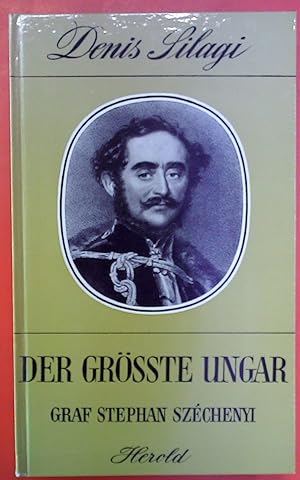 Immagine del venditore per Der grsste Ungar. Graf Stephan Szechenyi venduto da biblion2