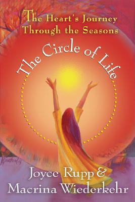 Bild des Verkufers fr The Circle of Life: The Heart's Journey Through the Seasons (Paperback or Softback) zum Verkauf von BargainBookStores