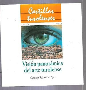 Imagen del vendedor de VISION PANORAMICA DEL ARTE TUROLENSE a la venta por Desvn del Libro / Desvan del Libro, SL