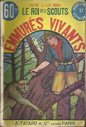 Bild des Verkufers fr Le Roi Des Scouts N 17 - Emmures Vivants zum Verkauf von JLG_livres anciens et modernes