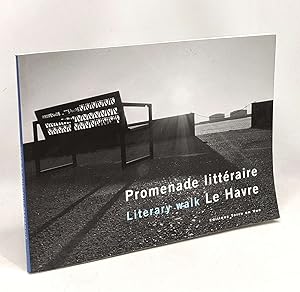 Image du vendeur pour PROMENADE LITTERAIRE LE HAVRE mis en vente par crealivres