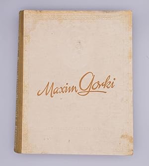 Maxim Gorki - Ausgewählte Werke;