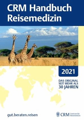 CRM Handbuch Reisemedizin 2021