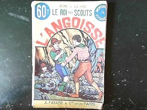 Bild des Verkufers fr Le Roi des Scouts - L'angoisse zum Verkauf von JLG_livres anciens et modernes