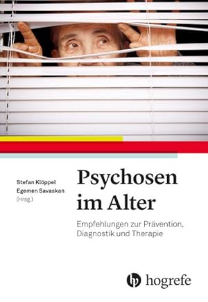 Immagine del venditore per Psychosen im Alter : Empfehlungen zur Prvention, Diagnostik und Therapie venduto da AHA-BUCH GmbH