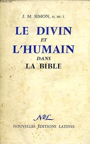 LE DIVIN ET L'HUMAIN DANS LA BIBLE