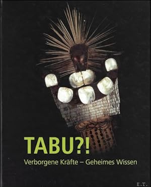 Seller image for TABU?! : Verborgene Kr fte - Geheimes Wissen for sale by BOOKSELLER  -  ERIK TONEN  BOOKS