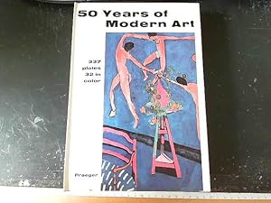 Image du vendeur pour 50 Years of Modern Art mis en vente par JLG_livres anciens et modernes