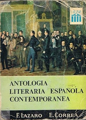 Imagen del vendedor de ANTOLOGA LITERARIA ESPAOLA CONTEMPORNEA a la venta por Librera Torren de Rueda