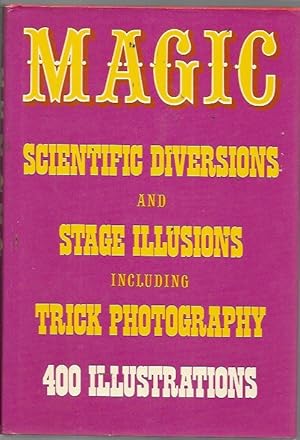 Bild des Verkufers fr Magic Scientific Diversions & Stage Illu zum Verkauf von Bookfeathers, LLC