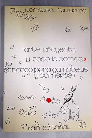 Imagen del vendedor de Arte proyecto y todo lo dems 2 a la venta por Alcan Libros