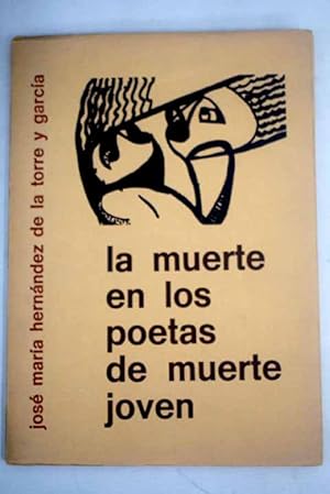 Imagen del vendedor de La muerte en los poetas de muerte joven a la venta por Alcan Libros