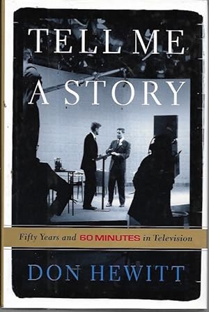 Imagen del vendedor de Tell Me a Story: Fifty Years and 60 Minutes in Television a la venta por Bookfeathers, LLC