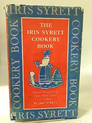Imagen del vendedor de Iris Syrett Cookery Book a la venta por World of Rare Books