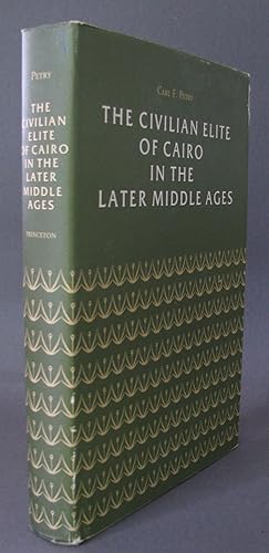 Imagen del vendedor de The Civilian Elite of Cairo in the Later Middle Ages a la venta por Dale A. Sorenson