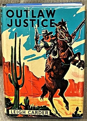 Outlaw Justice