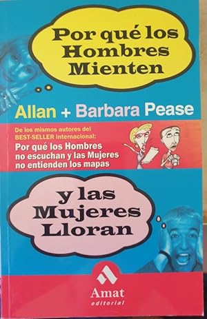 Imagen del vendedor de POR QUE LOS HOMBRES MIENTEN Y LAS MUJERES LLORAN. a la venta por Libreria Lopez de Araujo