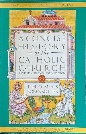 Imagen del vendedor de A concise history of the Catholic Church a la venta por Librodifaccia