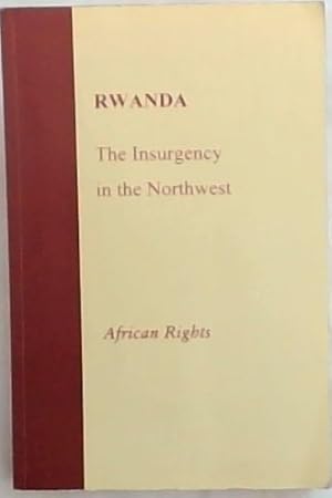 Immagine del venditore per Rwanda: The insurgency in the Northwest venduto da Chapter 1