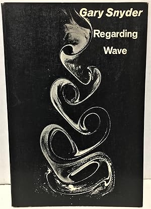 Immagine del venditore per The Beetle Leg: John Hawkes, Nonsequences Self Poems: Christopher Middleton, Regarding Wave: Gary Snyder (3 book collection) venduto da Philosopher's Stone Books