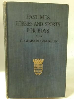 Imagen del vendedor de Pastimes Hobbies and Sports for Boys a la venta por World of Rare Books