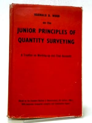 Imagen del vendedor de Principles Of Quantity Surveying - A Treatise On Taking-off a la venta por World of Rare Books