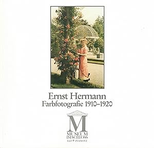 Image du vendeur pour Ernst Hermann. Farbfotografie in Bad Pyrmont 1910 - 1920 (Bildheft des Museums im Schlo Pyrmont Nr. 2) mis en vente par Paderbuch e.Kfm. Inh. Ralf R. Eichmann