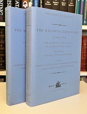 Imagen del vendedor de The Malaspina Expedition 1789-1794: The Journal of the Voyage by Alejandro Malaspina: Vol.I Cadiz to Panama; Vol.II Panama to the Philippines. 2 Vols. a la venta por Bath and West Books