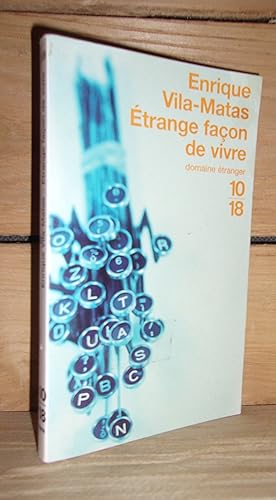 Seller image for ETRANGE FACON DE VIVRE for sale by Planet's books