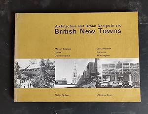 Immagine del venditore per Architecture and Urban Design in six British New Towns venduto da Amnesty Bookshop - Brighton