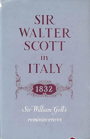 Bild des Verkufers fr Reminiscences of Sir Walter Scott's Residence in Italy, 1832 zum Verkauf von M Godding Books Ltd