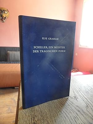 Image du vendeur pour Schiller, ein Meister der tragischen Form. Die Theorie in der Praxis. mis en vente par Antiquariat Floeder