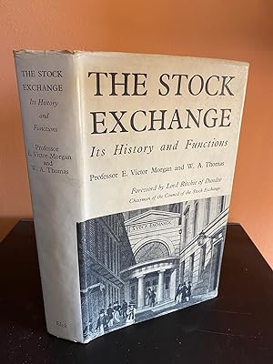 The Stock Exchange: Its History and Functions
