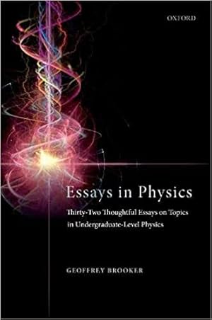 Bild des Verkufers fr Essays in Physics : Thirty-Two Thoughtful Essays on Topics in Undergraduate-Level Physics zum Verkauf von GreatBookPrices