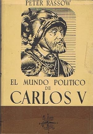 Seller image for EL MUNDO POLTICO DE CARLOS V. for sale by Librera Torren de Rueda