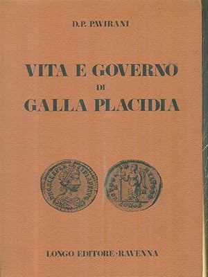 Imagen del vendedor de Vita e governo di Galla Placidia a la venta por Miliardi di Parole