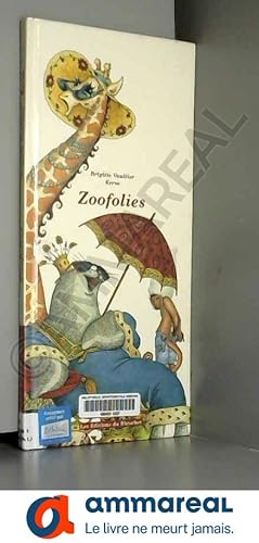 Bild des Verkufers fr Zoofolies zum Verkauf von Ammareal