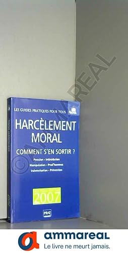 Image du vendeur pour Harclement moral: Comment s'en sortir ? mis en vente par Ammareal