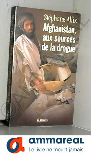 Image du vendeur pour Afghanistan, aux sources de la drogue mis en vente par Ammareal