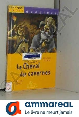 Bild des Verkufers fr Le Cheval des cavernes zum Verkauf von Ammareal