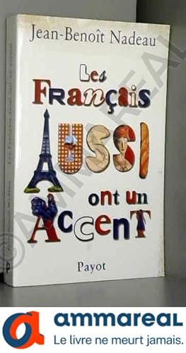 Seller image for Les franais aussi ont un accent for sale by Ammareal