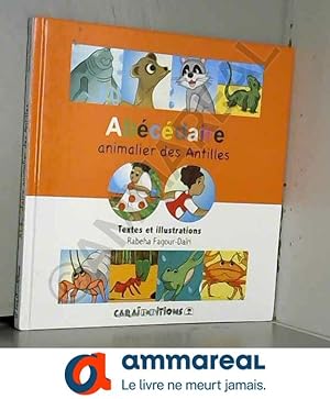 Image du vendeur pour Abcdaire animalier des Antilles mis en vente par Ammareal