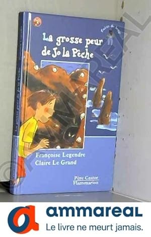 Seller image for La Grosse Peur de Jo la Pche for sale by Ammareal