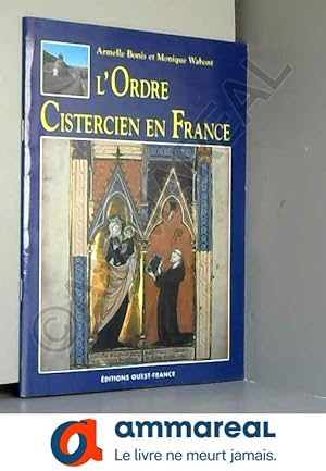Imagen del vendedor de Ordre cistercien en France a la venta por Ammareal