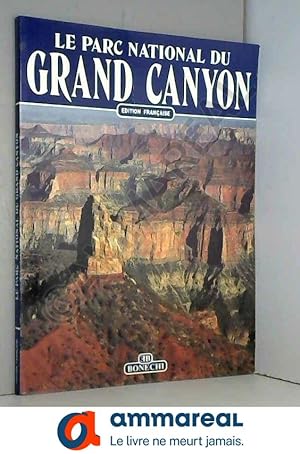 Seller image for Grand Canyon. Le parc national for sale by Ammareal