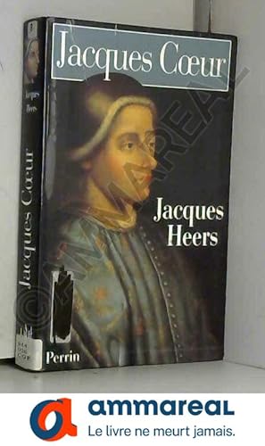 Seller image for Jacques Coeur : 1400-1456 for sale by Ammareal