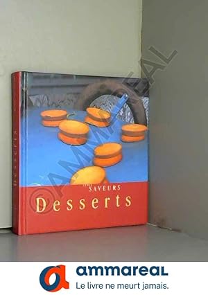 Image du vendeur pour Les desserts mis en vente par Ammareal
