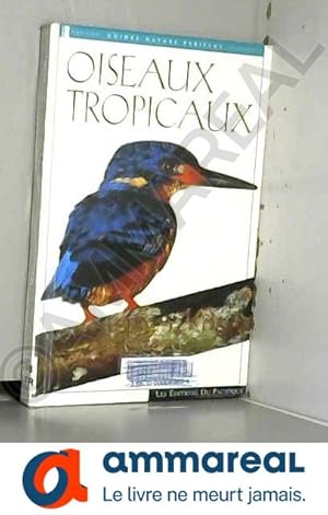 Immagine del venditore per Oiseaux tropicaux venduto da Ammareal