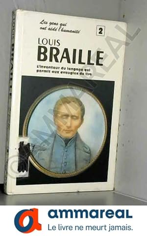 Bild des Verkufers fr Louis Braille zum Verkauf von Ammareal